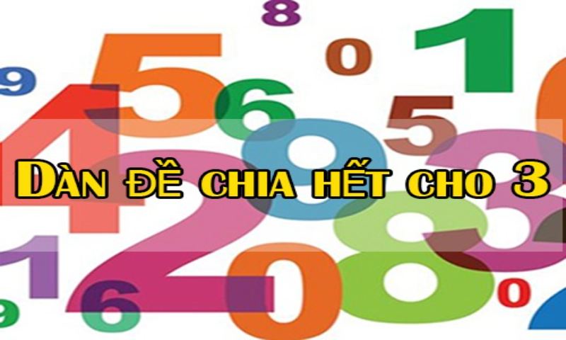 Các số trong dàn đề chia hết cho 3 có dư